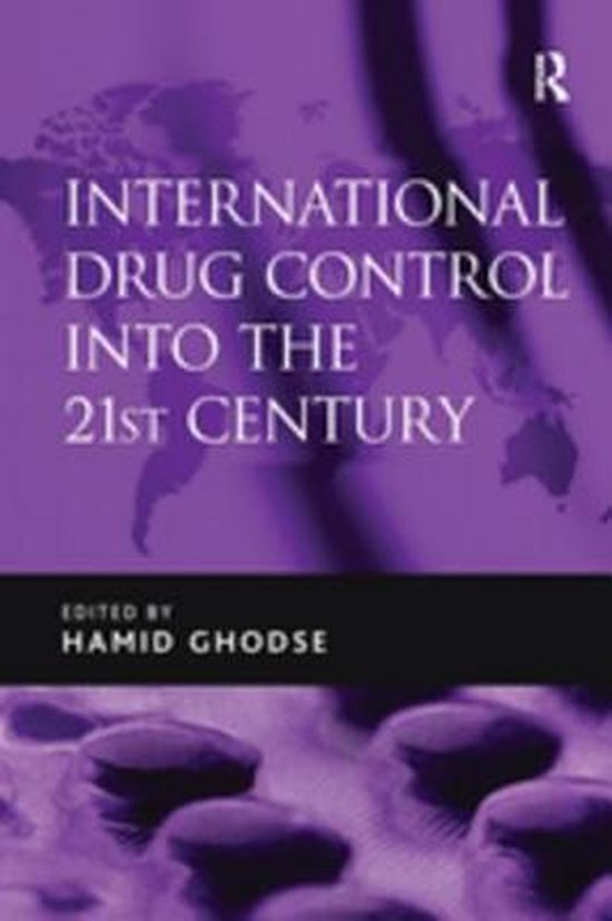 International Drug Control into the 21st Century - cover