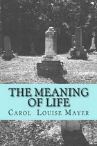 The Meaning of Life