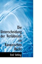 Die Unterscheidung Der Verl Bnisse Im Kanonischen Recht