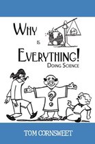 Omslag Why Is Everything!