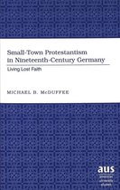 Small-Town Protestantism in Nineteenth-Century Germany