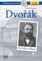 Dvorak His Life And Music