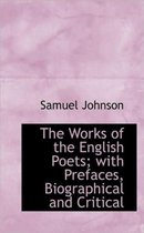 The Works of the English Poets; With Prefaces, Biographical and Critical