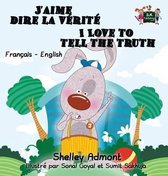 French English Bilingual Collection- I Love to Tell the Truth
