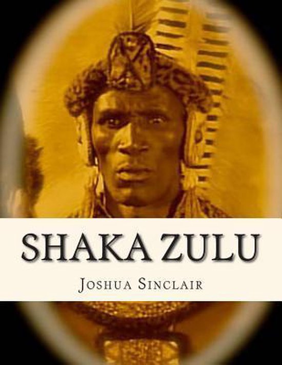 Shaka Zulu. 