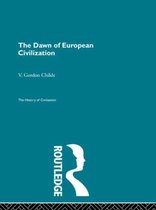 The History of Civilization-The Dawn of European Civilization