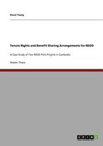 Tenure Rights and Benefit Sharing Arrangements for REDD