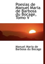 Poesias de Manuel Maria de Barbosa Du Bocage, Tomo V