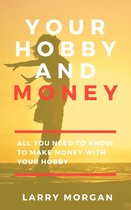 Your Hobby and Money