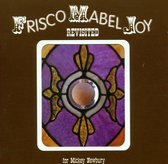 Frisco Mabel Joy Revisited: For Mickey Newbury