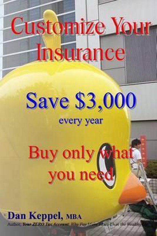 Customize Your Insurance, Dan Keppel Mba 9781490936444 Boeken