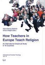 How Teachers in Europe Teach Religion