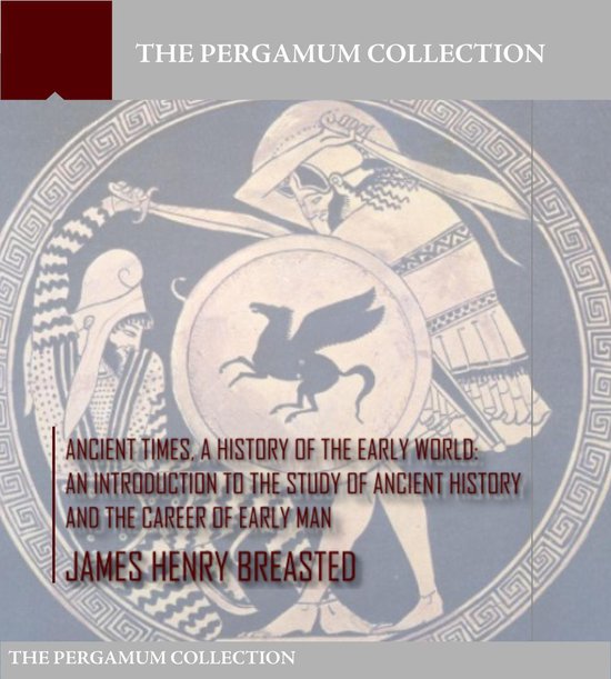 Ancient Times a History of the Early World - cover