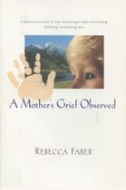A Mother's Grief Observed