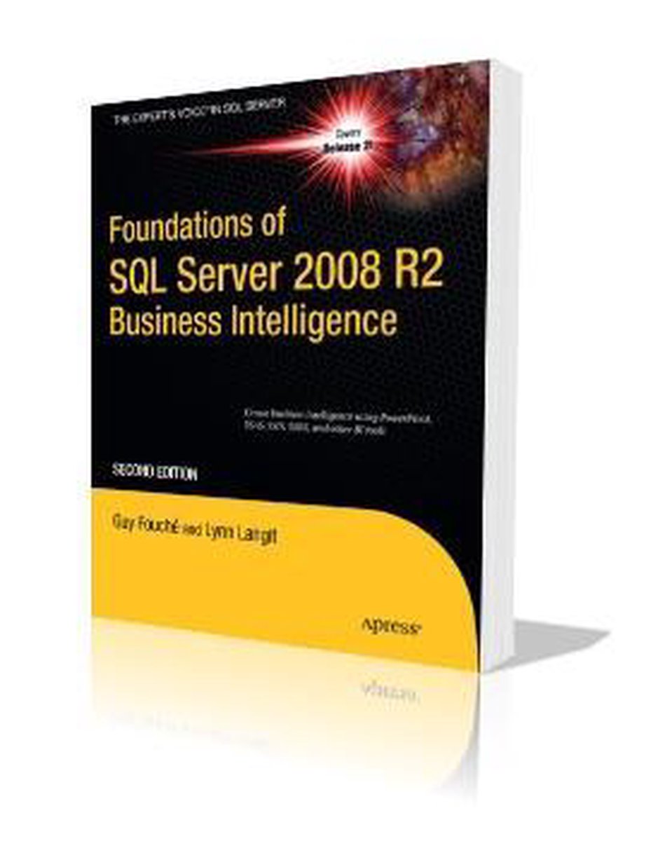 Foundations Of Sql Server 2008 R2 Business Intelligence