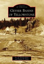 Images of America - Geyser Basins of Yellowstone