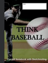 Think Baseball: Cornell Notebook with Sketchnoting