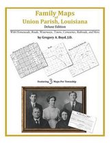 Family Maps of Union Parish, Louisiana