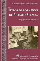 Currents in Comparative Romance Languages and Literatures 245 - Textos de los «Lieder» de Richard Strauss