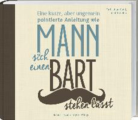 Eine kurze, aber ungemein pointierte Anleitung wie Mann sich ... - cover