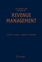 The Theory and Practice of Revenue Management