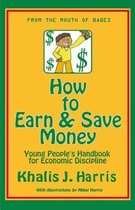 How to Earn and Save Money
