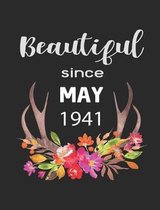 Beautiful Since May 1941