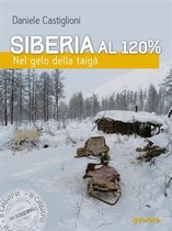 Guide d'autore - Siberia al 120%. Nel gelo della taigà