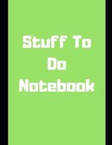 Stuff to Do Notebook