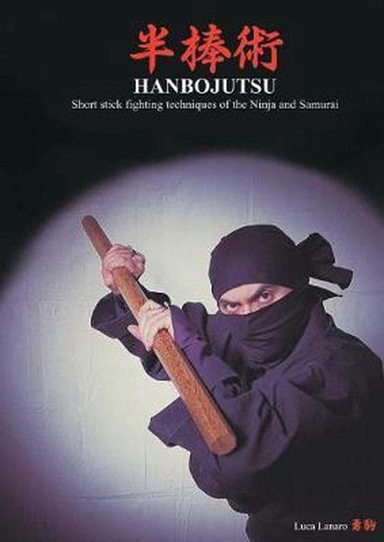 HANBOJUTSU Short stick fighting techniques of the Ninja and  ... - cover