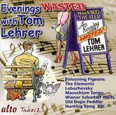 Tom Lehrer Evenings Wasted With....(All The Hits)
