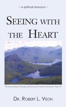 Seeing with the Heart