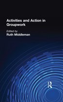 Activities and Action in Groupwork