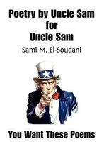 Poetry by Uncle Sam for Uncle Sam