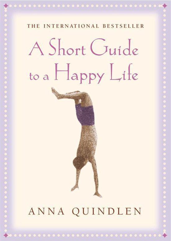 A Short Guide To A Happy Life - cover