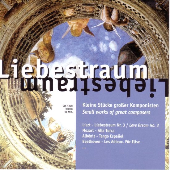 Albumhoes met de titel "Liebestraum". De afbeelding toont een fresco en cherubijnen, met details van klassieke muziekstukken.