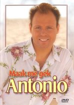 Antonio - Maak Me Gek