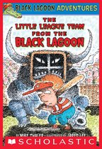 Black Lagoon Adventures 10 - The Baseball Team from the Black Lagoon (Black Lagoon Adventures #10)