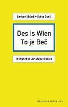 Des is Wien - To je Bec