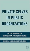 Private Selves in Public Organizations