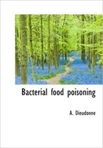 Bacterial Food Poisoning