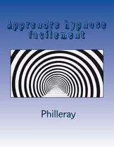 Apprendre Hypnose facilement