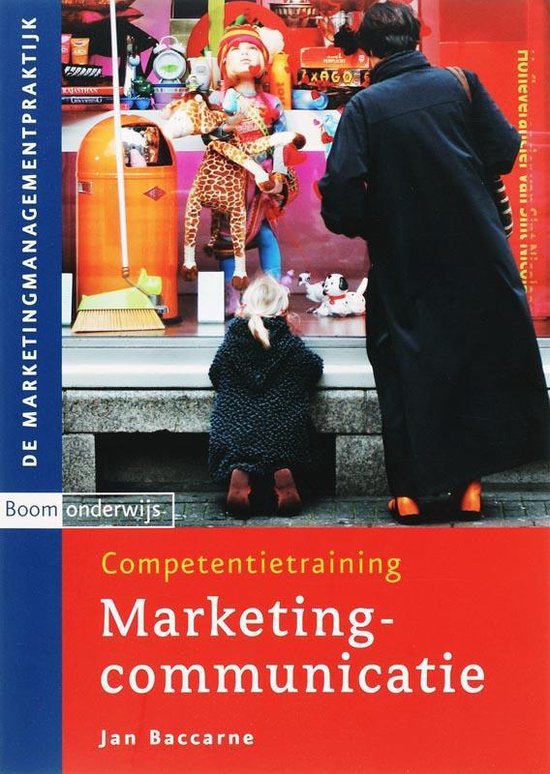 Cover van het boek 'Competentietraining marketingcommunicatie / druk 1' van M. van de Pol en Jan Baccarne