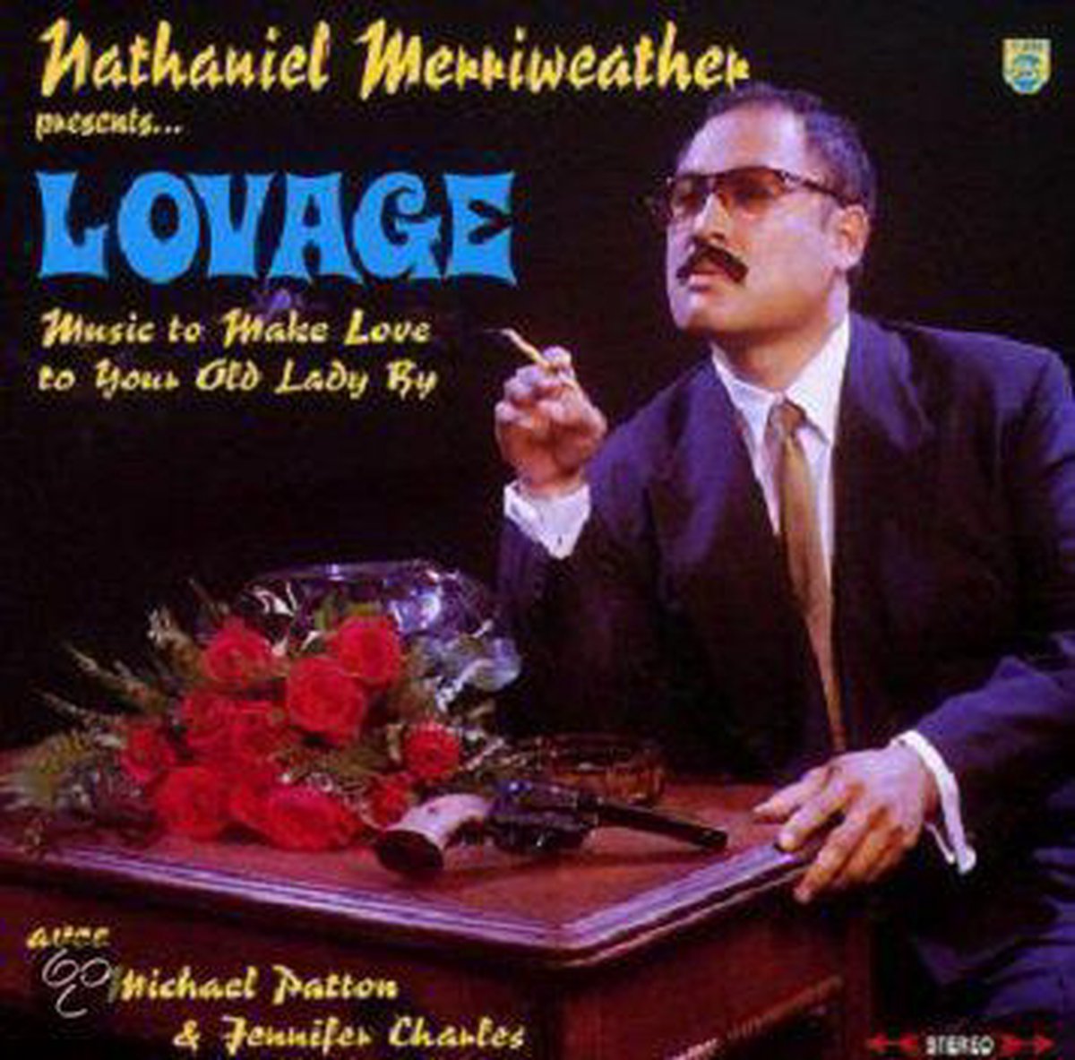 Presents lovage (with Michael Patton & Jennifer Charles)