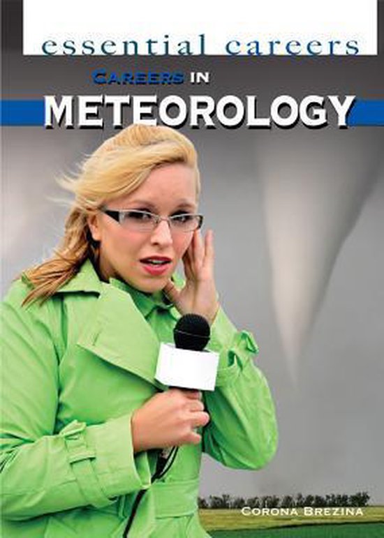Careers in Meteorology 9781448882410 Corona Brezina Boeken