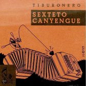 Sexteto Canyengue - Tiburonero (Carel Kraayenhof)