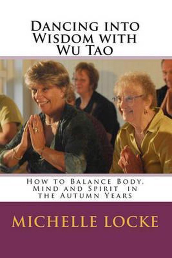 Dancing into Wisdom with Wu Tao - cover