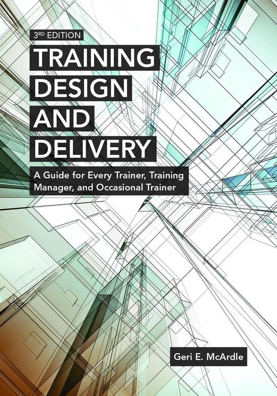 Training Design and Delivery, 3rd Edition