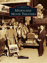Images of America - Milwaukee Movie Theaters