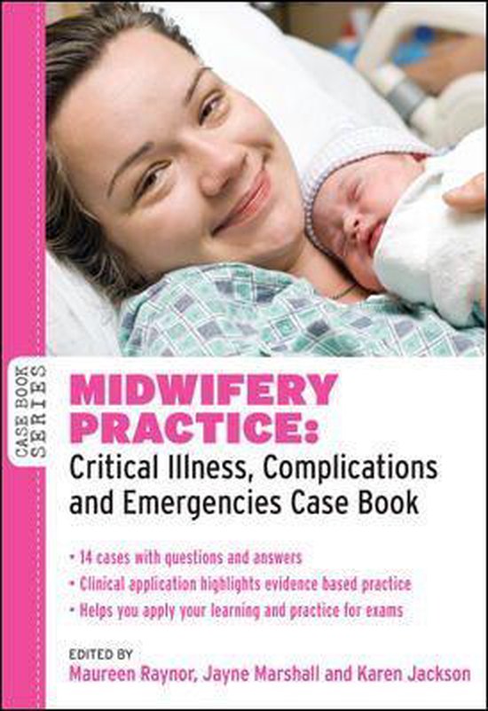 Midwifery Practice: Critical Illness, Complications And Emer ... - cover